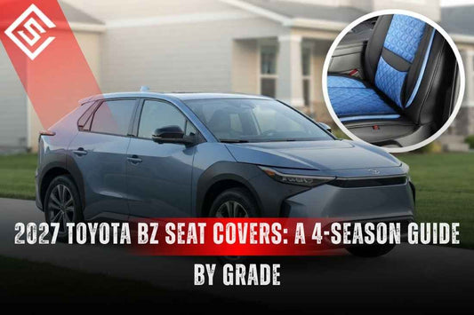 2027 Toyota bZ Seat Covers: A 4-Season Guide by Grade
