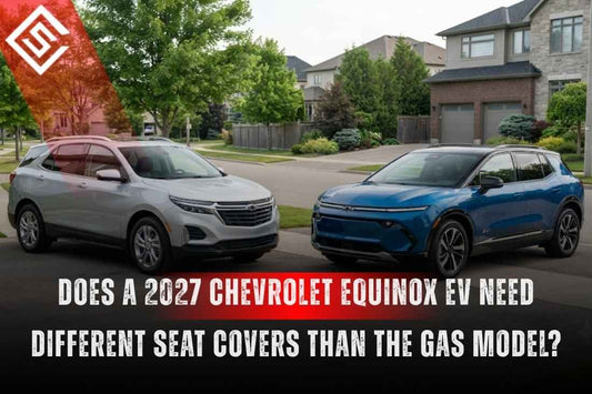 Does a 2027 Chevrolet Equinox EV Need Different Seat Covers Than the Gas Model?
