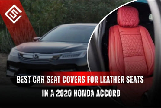 Best Car Seat Covers for Leather Seats in a 2020 Honda Accord