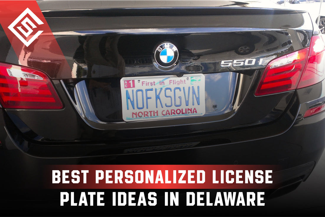 First Custom License Plate Best Personalized License Plate Ideas in Delaware – Seat Cover Solutions