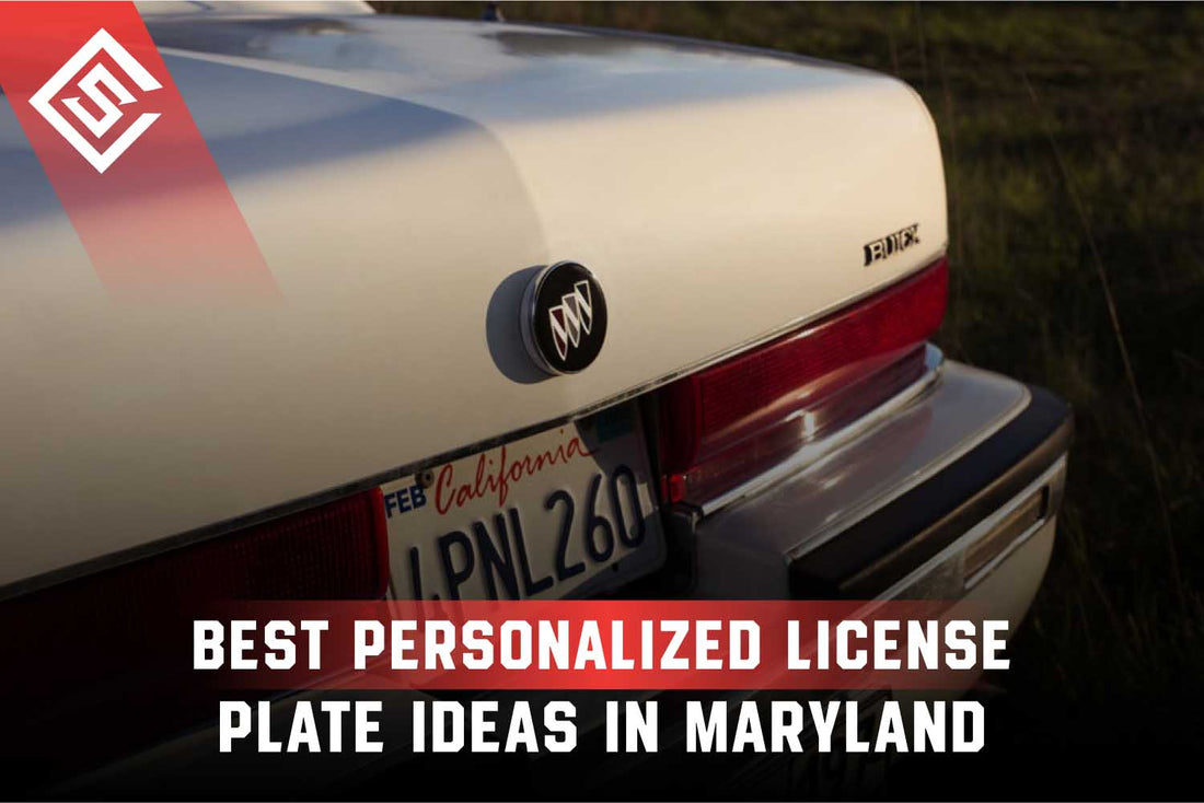 Best Personalized License Plate Ideas in Maryland