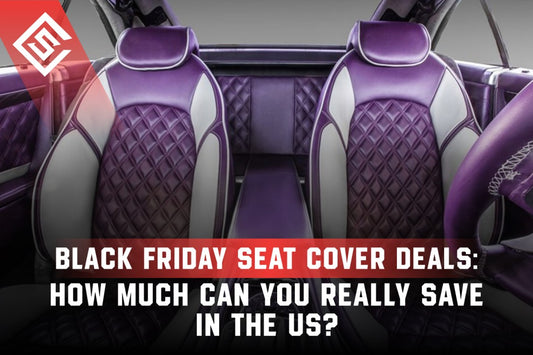 Black Friday Seat Cover Deals: How Much Can You Really Save in the US?