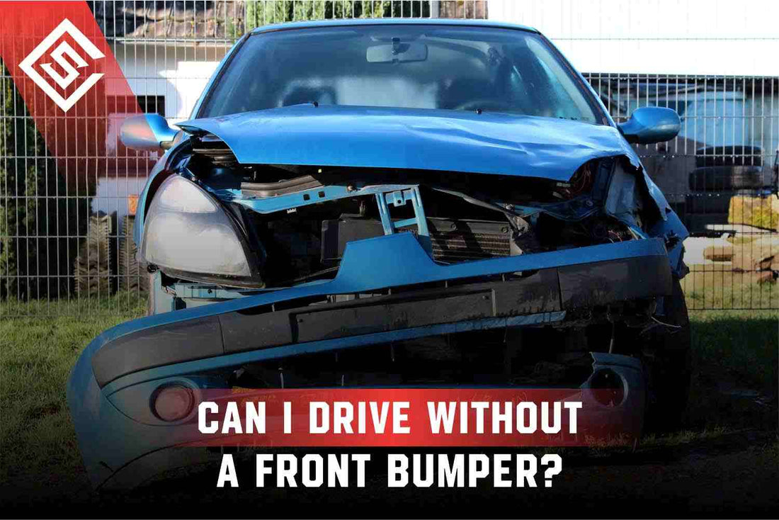 Can I Drive Without a Front Bumper?