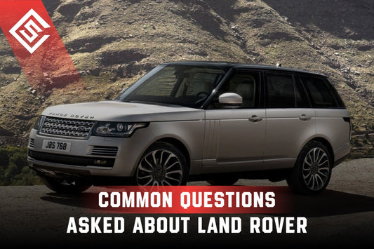 Common Questions Asked About Land Rover
