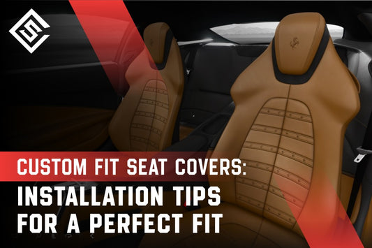 Custom Fit Seat Covers: Installation Tips for a Perfect Fit