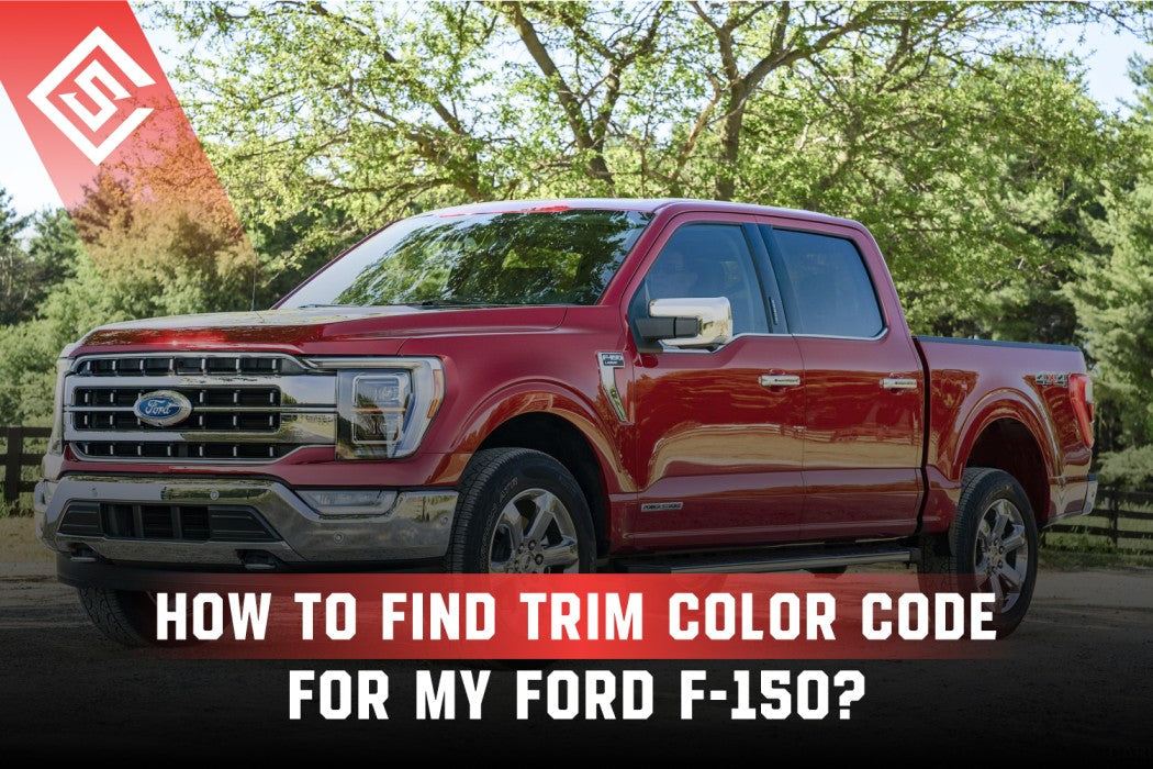 How To Find Trim Color Code For My Ford F-150? – Seat Cover Solutions