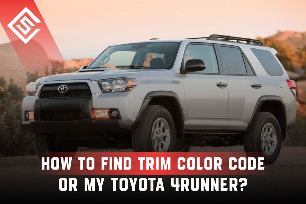 How To Find Trim Color Code For My Toyota 4Runner?