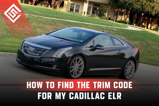 How to Find the Trim Code for My Cadillac ELR?