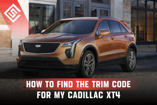 How to Find the Trim Code for My Cadillac XT4