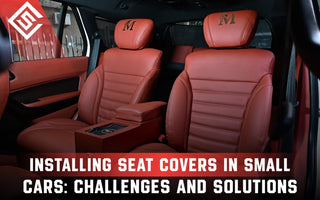 Installing Seat Covers in Small Cars Challenges and Solutions