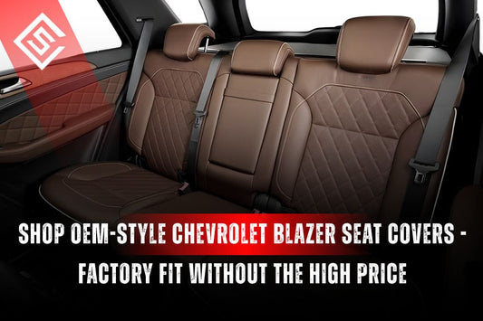 Shop OEM-Style Chevrolet Blazer Seat Covers - Factory Fit Without the High Price