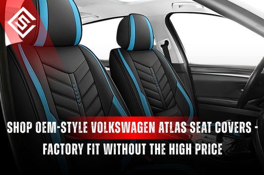 Shop OEM-Style Volkswagen Atlas Seat Covers - Factory Fit Without the High Price