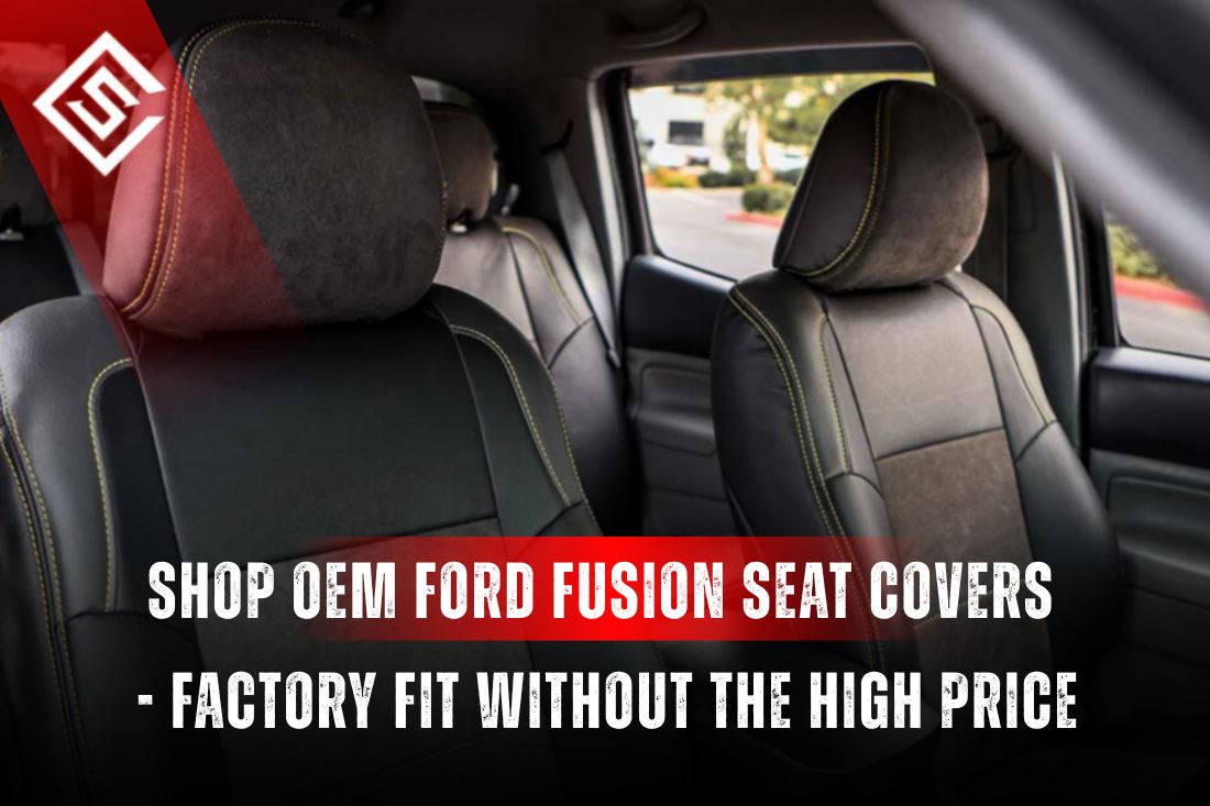 Shop OEM Ford Fusion Seat Covers - Factory Fit Without the High Price