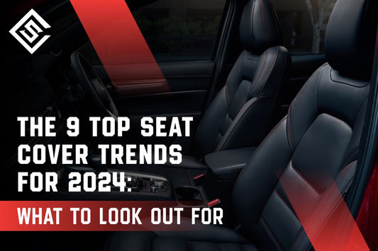 The 9 Top Seat Cover Trends for 2024: What to Look Out For
