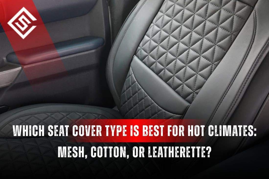 Best Car Seat Covers for Hot Climate: Mesh vs Cotton vs Leatherette ...