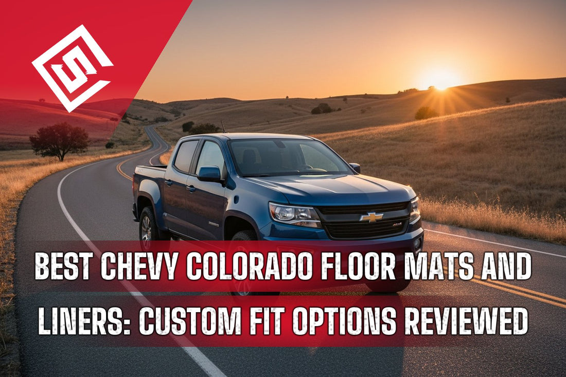 Best Chevy Colorado Floor Mats and Liners: Custom Fit Options Reviewed