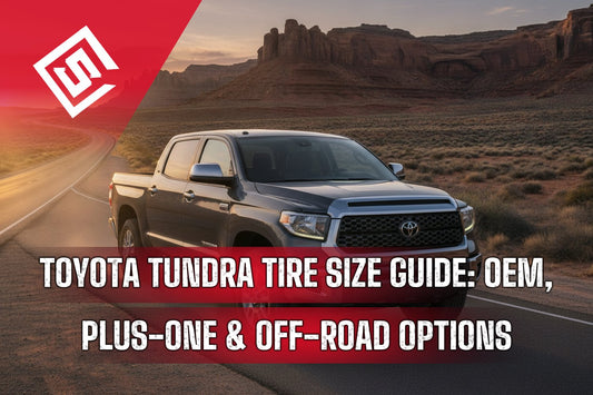 Toyota Tundra Tire Size Guide: OEM, Plus-One & Off-Road Options