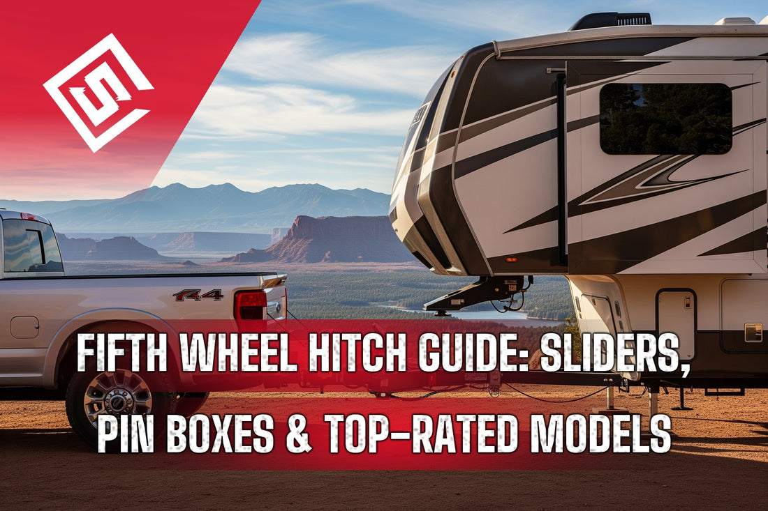 Fifth Wheel Hitch Guide: Sliders, Pin Boxes & Top Models – Seat Cover ...